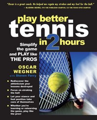  Play Better Tennis in Two Hours