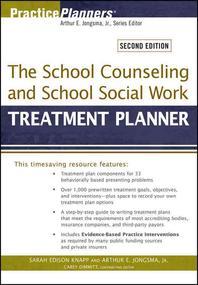  The School Counseling and School Social Work Treatment Planner