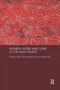  Women, Work and Care in the Asia-Pacific