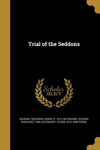  Trial of the Seddons