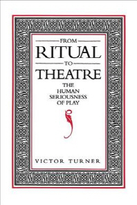  From Ritual to Theatre