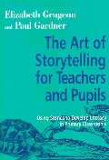  The Art of Storytelling for Teachers and Pupils
