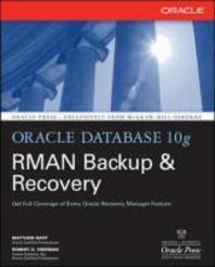  Oracle Database 10g RMAN Backup & Recovery