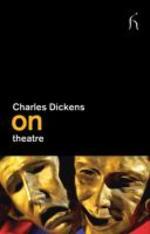  Dickens on Theatre