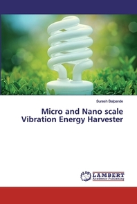  Micro and Nano scale Vibration Energy Harvester