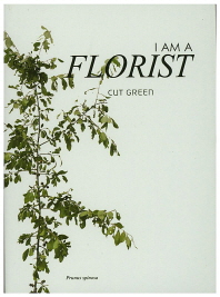 I am a Florist(Cut Green)