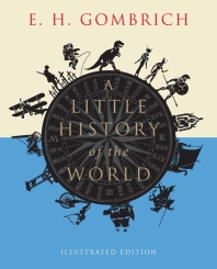  A Little History of the World (Illustrated)