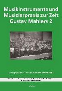  Musikinstrumente Und Musizierpraxis Zur Zeit Gustav Mahlers 2