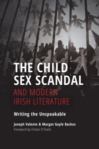  The Child Sex Scandal and Modern Irish Literature