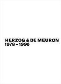  Herzog ＆ de Meuron 1978-1996, Bd./Vol 1-3