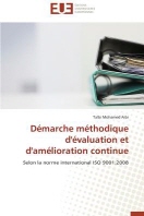  Demarche Methodique D'Evaluation Et D'Amelioration Continue = Da(c)Marche Ma(c)Thodique D'A(c)Valuation Et D'Ama(c)Lioration Continue