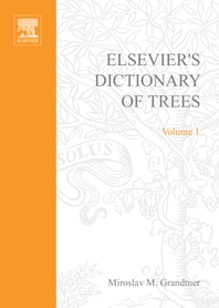  Elsevier's Dictionary of Trees