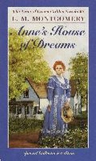  Anne of Green Gables #5: Anne's House of Dreams