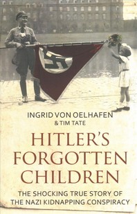  Hitler's Forgotten Children