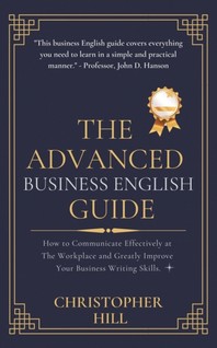  The Advanced Business English Guide