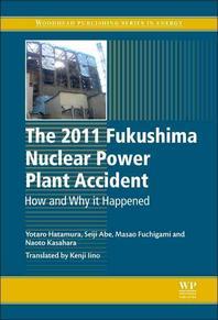  The 2011 Fukushima Nuclear Power Plant Accident
