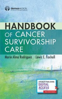  Handbook of Cancer Survivorship Care