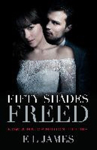  Fifty Shades Freed (Movie Tie-In Edition)
