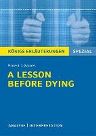  A Lesson Before Dying. Niedersachsen