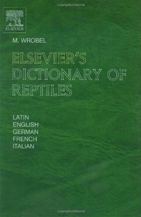  Elsevier's Dictionary of Reptiles