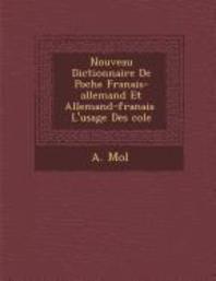  Nouveau Dictionnaire De Poche Fran&#65533;ais-allemand Et Allemand-fran&#65533;ais &#65533; L'usage Des &#65533;cole