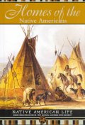  Homes of the Native Americans
