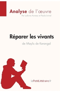  Reparer Les Vivants De Maylis De Kerangal Fiche De Lecture