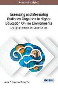  Assessing and Measuring Statistics Cognition in Higher Education Online Environments
