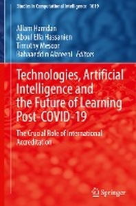  Technologies, Artificial Intelligence and the Future of Learning Post-Covid-19