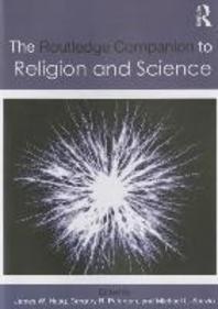  The Routledge Companion to Religion and Science