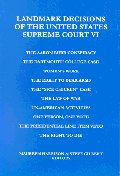 Landmark Decisions of the United States Supreme Court VI