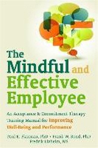  The Mindful and Effective Employee