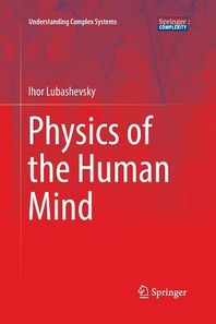  Physics of the Human Mind