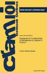 Studyguide for Fundamentals of Management by Stephen P. Robbins, ISBN
