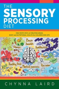  The Sensory Processing Diet