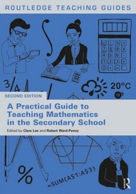  A Practical Guide to Teaching Mathematics in the Secondary School