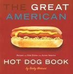  The Great American Hot Dog Book