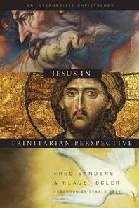  Jesus in Trinitarian Perspective