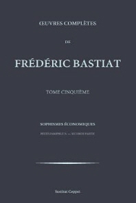  Oeuvres completes de Frederic Bastiat - tome 5