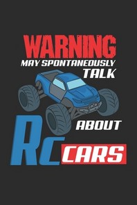  Warning May Spontaneously Talk About RC Cars