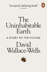  The Uninhabitable Earth  A Story of the Future