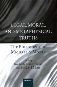  Legal, Moral, and Metaphysical Truths