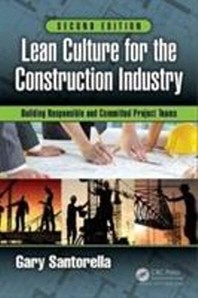  Lean Culture for the Construction Industry