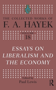  Essays on Liberalism and the Economy