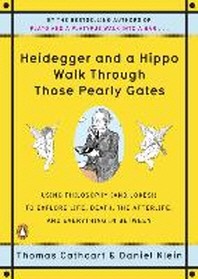  Heidegger and a Hippo Walk Through Those Pearly Gates
