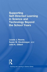  Supporting Self-Directed Learning in Science and Technology Beyond the School Years