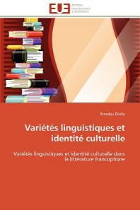  Varietes Linguistiques Et Identite Culturelle = Varia(c)Ta(c)S Linguistiques Et Identita(c) Culturelle