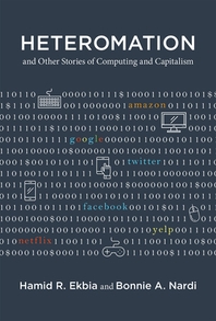  Heteromation, and Other Stories of Computing and Capitalism