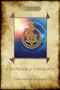  A Textbook of Theosophy (Aziloth Books)