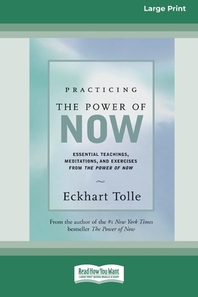  Practicing the Power of Now